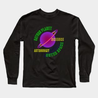 Saturn Planet Astronomy Outer Space Science Funny Graphic Design Gifts T-shirt Long Sleeve T-Shirt